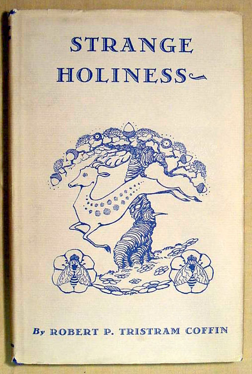 Robert P. Tristram Coffin, Strange Holiness, New York: Macmillan, 1935.