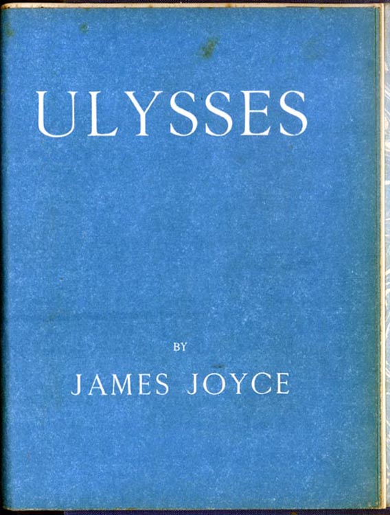 James Joyce, Ulysses. London: Published for the Egoist Press by John Rodker, Paris, 1922.